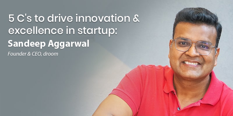 sandeep aggarwal startup lesson